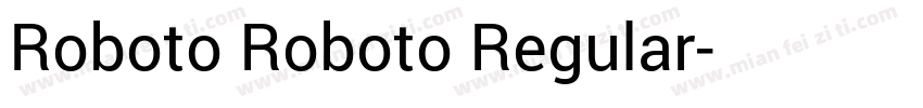 Roboto Roboto Regular字体转换